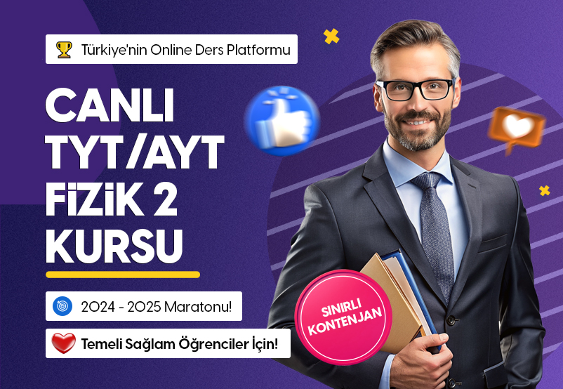 TYT&AYT FİZİK 2 KURSU