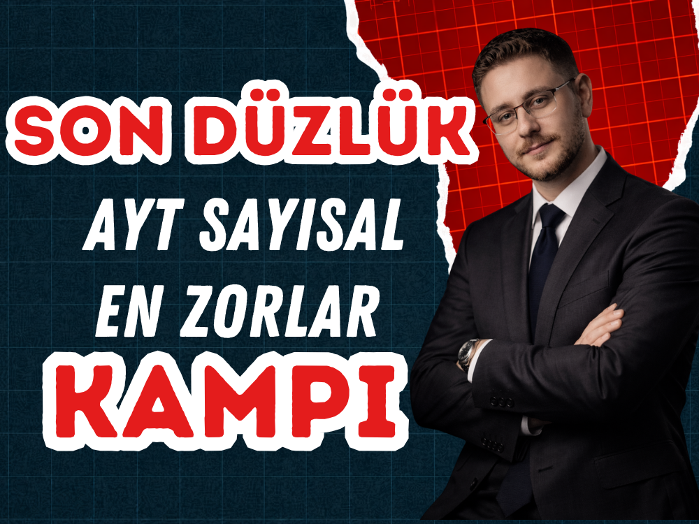 Son Düzlükte Ayt Sayısal En Zorlar Kampı